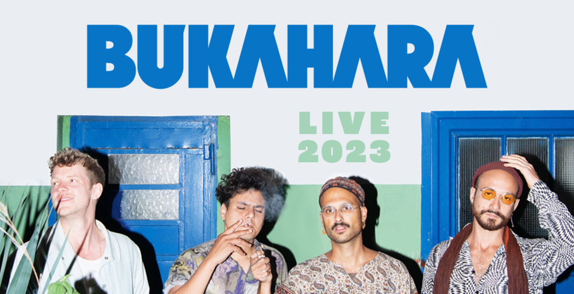 Tickets Bukahara, LIVE 2023 in Wien